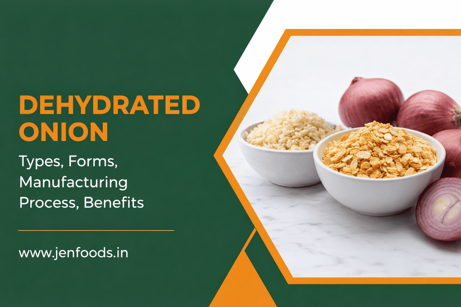 Dehydrated Onions: Ultimate Guide - Types, Forms, Manufacturing, Benefits & Quality Standards